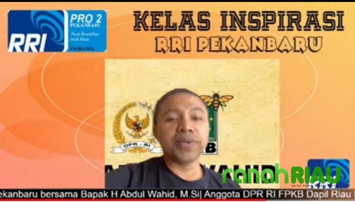 Kelas Inspirasi RRI Pro 2 Pekanbaru hadirkan Abdul Wahid sebagai bintang tamu Inspiratif